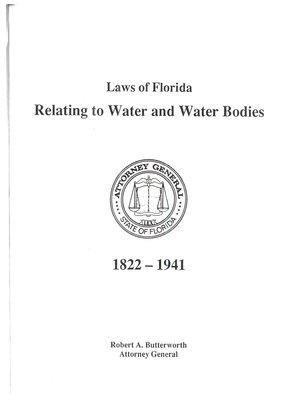 cover image of Laws of Florida Relating to Water and Water Bodies; 1822-1941
